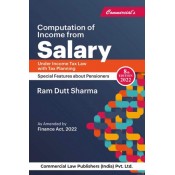 Commercial's Computation of Income From Salary Under Income Tax Law with Tax Planning 2022 by Ram Dutt Sharma